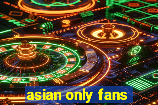 asian only fans